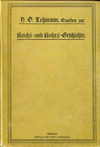 Quellen zur deutschen Reichs- und Rechtsgeschichte.