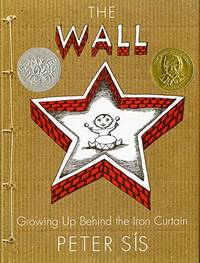 image of The Wall: Growing Up Behind the Iron Curtain (Caldecott Honor Book)