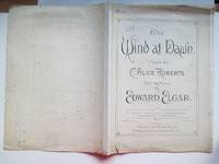 The wind at dawn by Elgar, Edward & Roberts, Alice - 1935