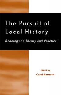 Pursuit of Local History : Readings on Theory and Practice