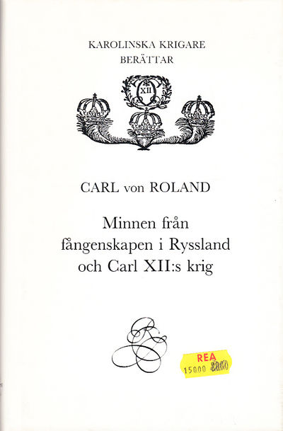 Minnen från fångenskapen i Ryssland och Carl…