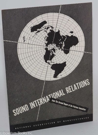 Sound International Relations from the Second Report of the Postwar Committee