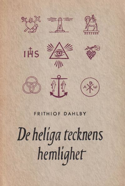 De heliga tecknens hemlighet. Om symboler och…
