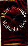 THIRTY SECONDS
