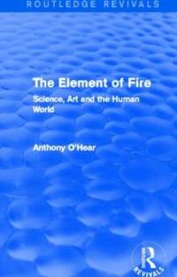 Element of Fire (Routledge Revivals)