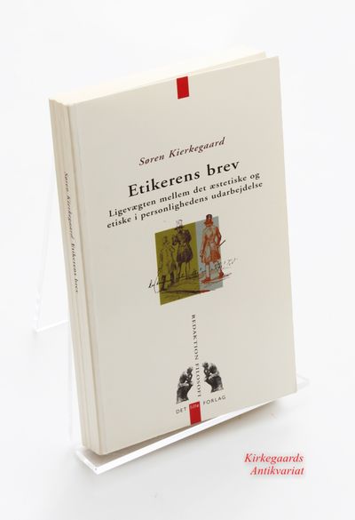 Etikerens brev. Ligevægten mellem det æstetiske…