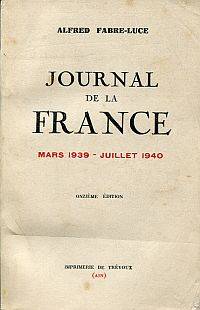 Journal de la France, Mars 1939 - Juillet 1940.