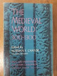 The Medieval World: 300-1300