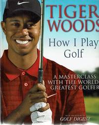 image of How I Play Golf: A Masterclass With The World's Greatest Golfer