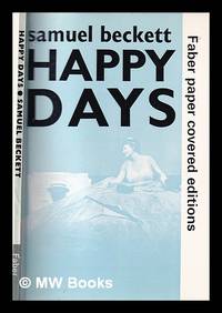 cover of Happy days : a play in two acts / by Samuel Beckett