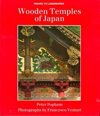 Wooden Temples of Japan by Popham, Peter - 1990