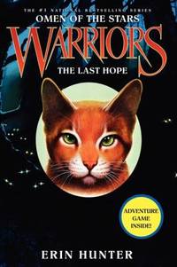 Warriors: Omen of the Stars #6: the Last Hope
