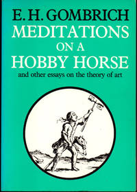 image of Meditations on a Hobby Horse: And Other Essays on the Theory of Art