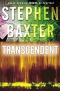 Baxter, Stephen | Transcendent | Signed First Edition Copy by Baxter, Stephen - 2005