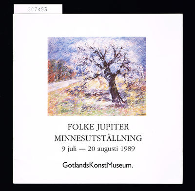 Folke Jupiter. Minnesutställning 9 juli-20…