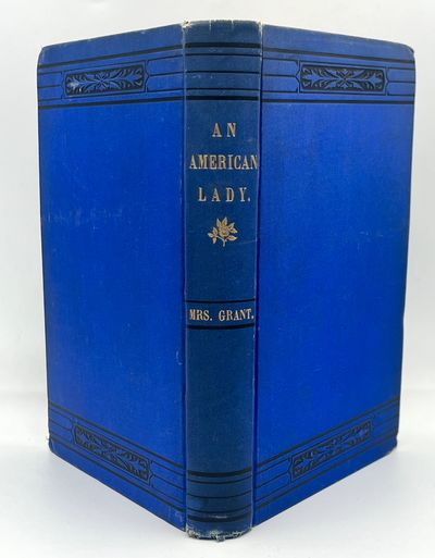 Memoirs of AN AMERICAN LADY: with sketches of MANNERS AND SCENES IN AMERICA,