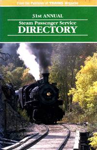31st Annual Steam Passenger Service Directory