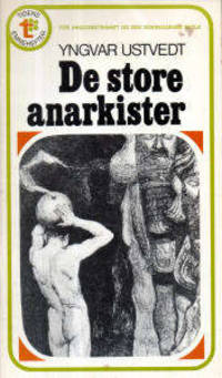 De store anarkister.