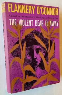 The Violent Bear It Away