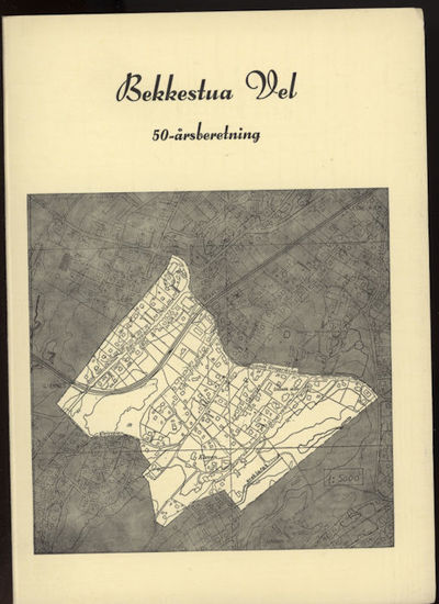 Bekkestua Vel. 50-årsberetning. 1922-1972