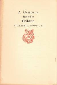 A Century Devoted to Children