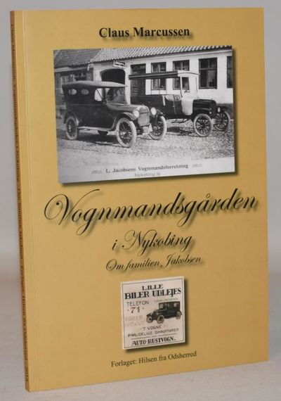 Vognmandsgården i Nykøbing - om familien Jakobsen.