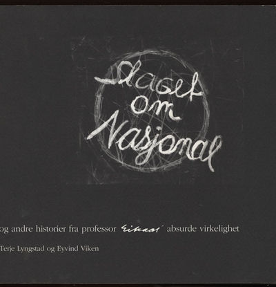 Slaget om Nasjonal og andre historier fra…