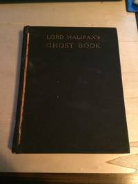 cover of Lord Halifax's Ghost Book: A Collection of Stories of Haunted Houses, Apparitions and Supernatural Occurrences