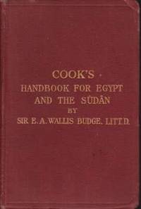 COOK'S HANDBOOK FOR EGYPT AND THE SUDAN With Chapters on Egyptian  Archaeology