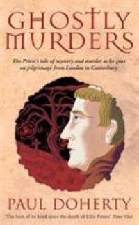 Ghostly Murders (Canterbury Pilgrimage Mysteries)