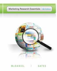 Marketing Research Essentials by McDaniel, Carl; Gates, Roger - 2012