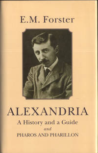 ALEXANDRIA: A HISTORY AND GUIDE and PHAROS AND…