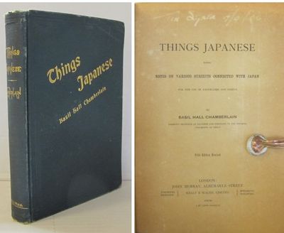 Things Japanese Being Notes on Various Subjects…