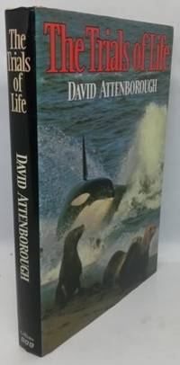 The Trials of Life (Signed) by David Attenborough - 1990