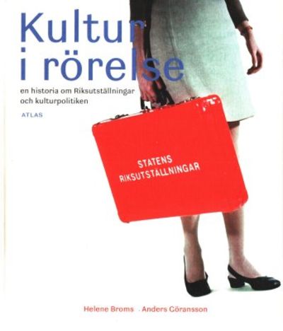 Kultur i rörelse. En historia om…