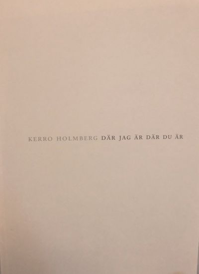 Där jag är där du är. Dikter.