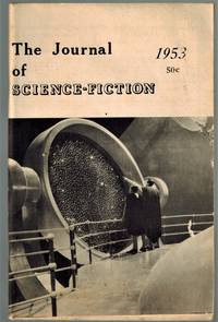 The Journal of Science Fiction, Volume 1, Number 4, 1953