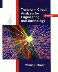 Transform Circuit Analysis for Engineering