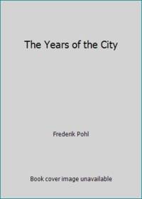 cover of The Years of the City