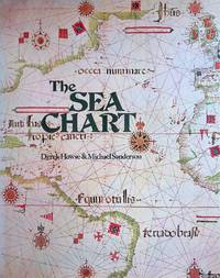 The Sea Chart: An historical survey based on the collections in the National Maritime Museum