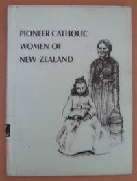 Pioneer Catholic Women of New Zealand