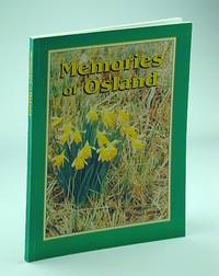 Memories of Osland (British Columbia) by Hanson (Signed) Hanson - Paperback - Signed First Edition - 1997 - from RareNonFiction.com (SKU: 716G3682)