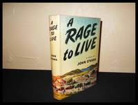 A Rage to Live - SIGNED by O&#39;Hara, John - 1949