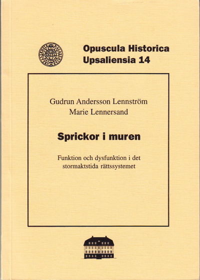 Sprickor i muren. Funktion och dysfunktion i det…