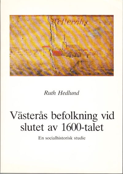 Västerås befolkning vid slutet av 1600-talet. En…