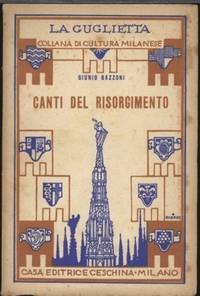 CANTI DEL RISORGIMENTO de Bazzoni Giunio - 1950