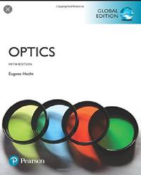 Optics, Global Edition (5th Global Edition) by Eugene Hecht - 2016