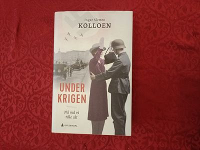 Under krigen. Nå må vi tåle alt.