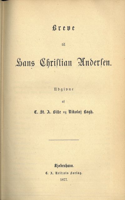 Breve til Hans Christian Andersen. Udgivne af…