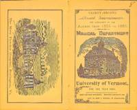 MEDICAL DEPARTMENT OF THE UNIVERSITY OF VERMONT AND STATE AGRICULTURAL  COLLEGE FOR THE YEAR 1885 32nd Annual Announcement